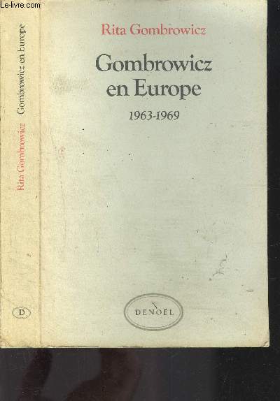 GOMBROWICZ EN EUROPE 1963-1969