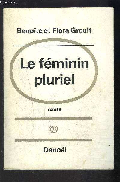 LE FEMININ PLURIEL