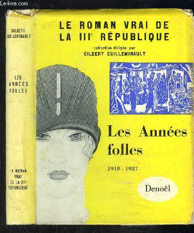 LES ANNEES FOLLES 1918-1927