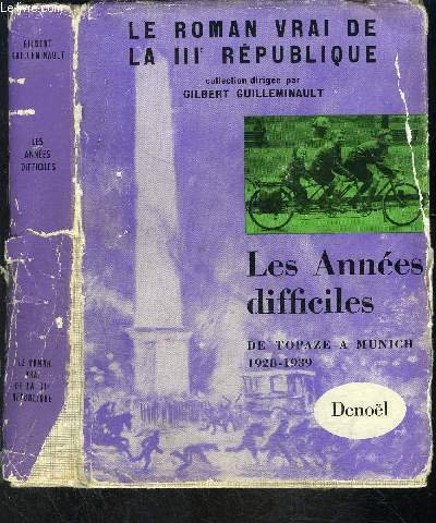 LES ANNEES DIFFICILES- DE TOPAZE A MUNICH 1928-1938
