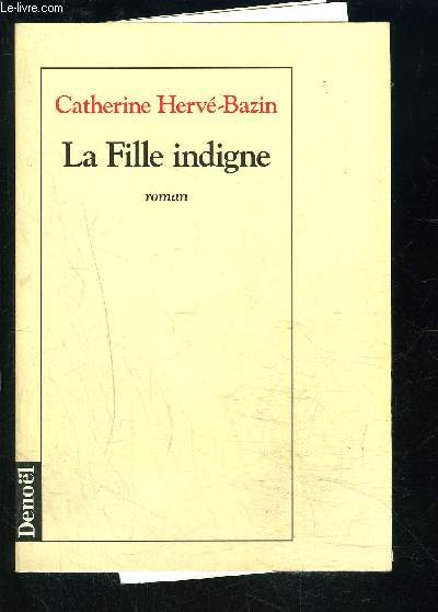 LA FILLE INDIGNE