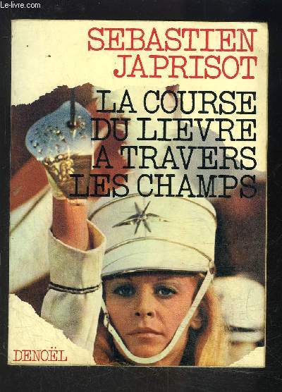 LA COURSE DU LIEVRE A TRAVERS LES CHAMPS