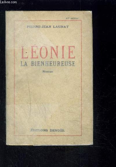 LEONIE LA BIENHEUREUSE