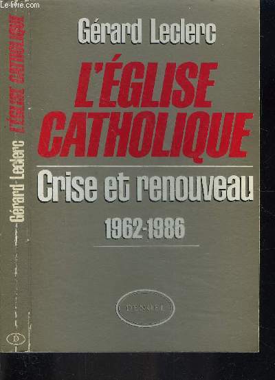 L EGLISE CATHOLIQUE- CRISE ET RENOUVEAU 1962-1986