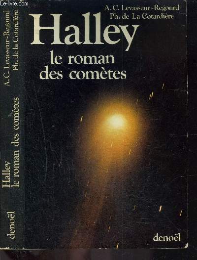 HALLEY- LE ROMAN DES COMETES