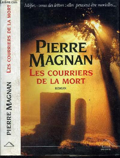 LES COURRIERS DE LA MORT