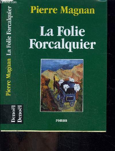 LA FOLIE FORCALQUIER