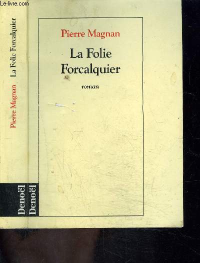 LA FOLIE FORCALQUIER