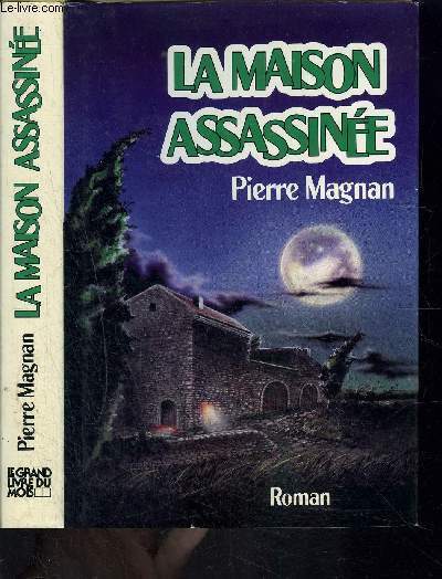 LA MAISON ASSASSINEE