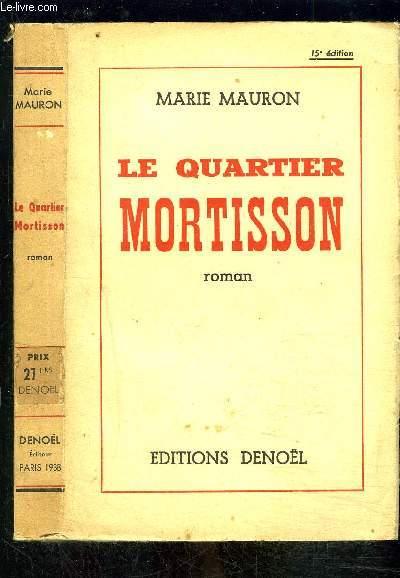 LE QUARTIER MORTISSON