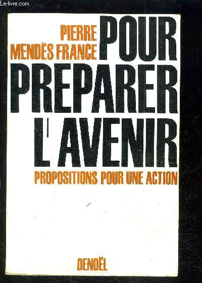 POUR PREPARER L AVENIR- PROPOSITIONS POUR UNE ACTION