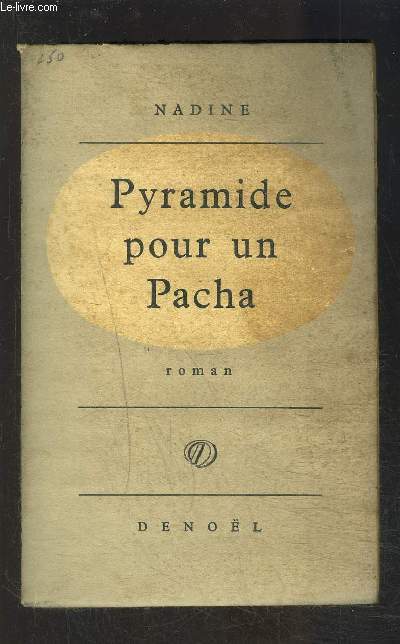 PYRAMIDE POUR UN PACHA