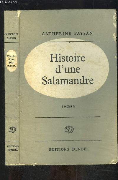 HISTOIRE D UNE SALAMANDRE
