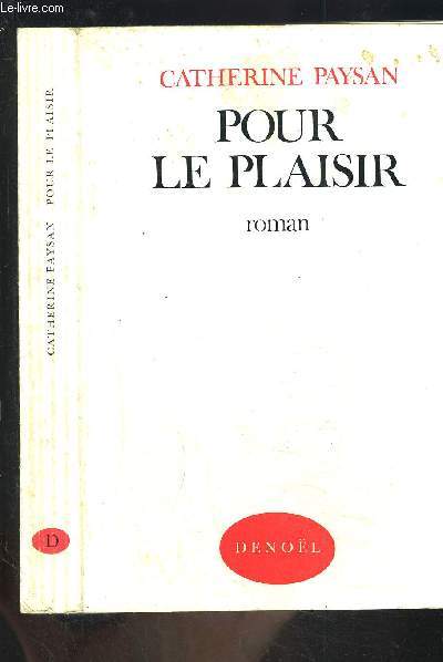 POUR LE PLAISIR