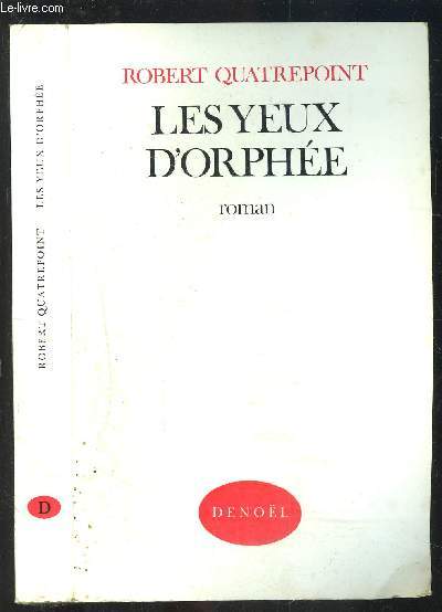 LES YEUX D ORPHEE