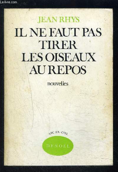 IL NE FAUT PAS TIRER LES OISEAUX AU REPOS