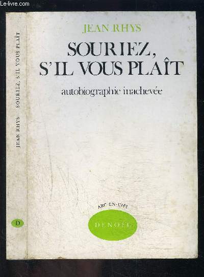 SOURIEZ S IL VOUS PLAIT- AUTOBIOGRAPHIE INACHEVEE