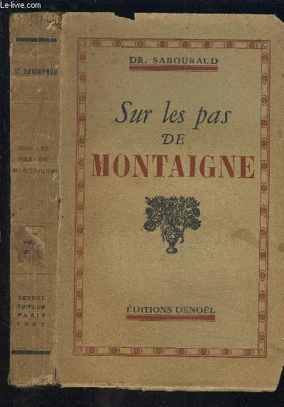SUR LES PAS DE MONTAIGNE