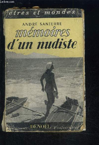 MEMOIRES D UN NUDISTE