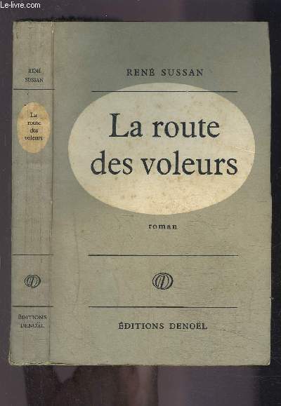 LA ROUTE DES VOLEURS
