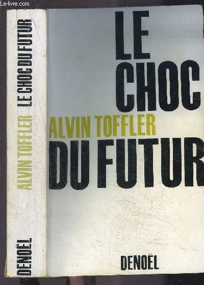 LE CHOC DU FUTUR