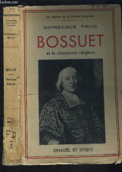 BOSSUET ET LE CLASSICISME RELIGIEUX