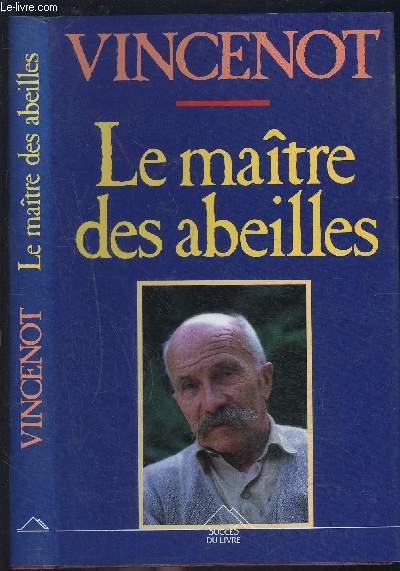 LE MAITRE DES ABEILLES