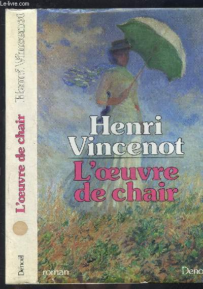 L OEUVRE DE CHAIR
