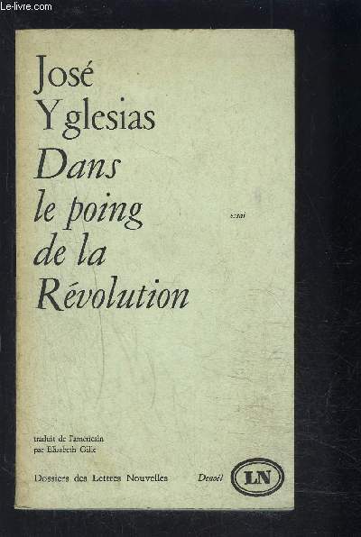 DANS LE POING DE LA REVOLUTION