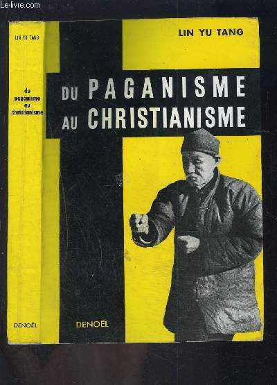 DU PAGANISME AU CHRISTIANISME