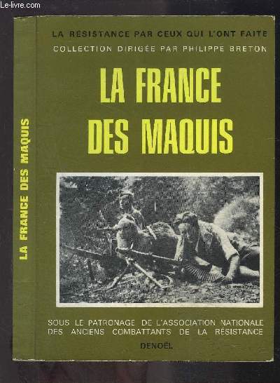 LA FRANCE DES MAQUIS