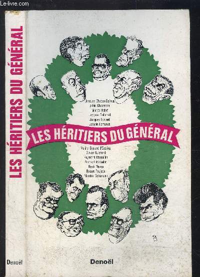 LES HERITIERS DU GENERAL- RECENSEMENT ET DIAGNOSTICS