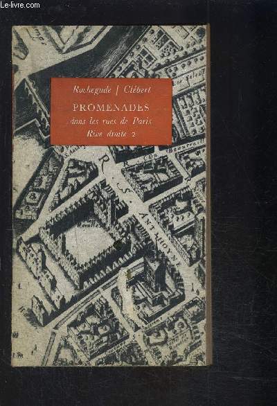 PROMENADES DANS LES RUES DE PARIS- RIVE DROITE 2