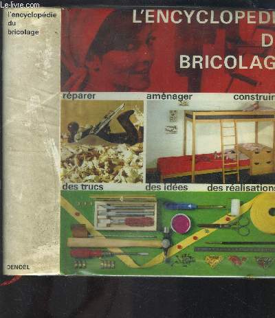 L ENCYCLOPEDIE DU BRICOLAGE