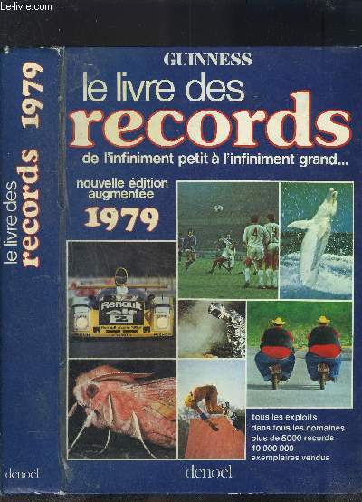 LE LIVRE DES RECORDS- DE L INFINIMENT PETIT A L INFINIMENT GRAND ... 1979