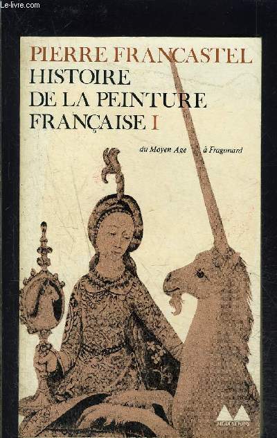 HISTOIRE DE LA PEINTURE FRANCAISE I