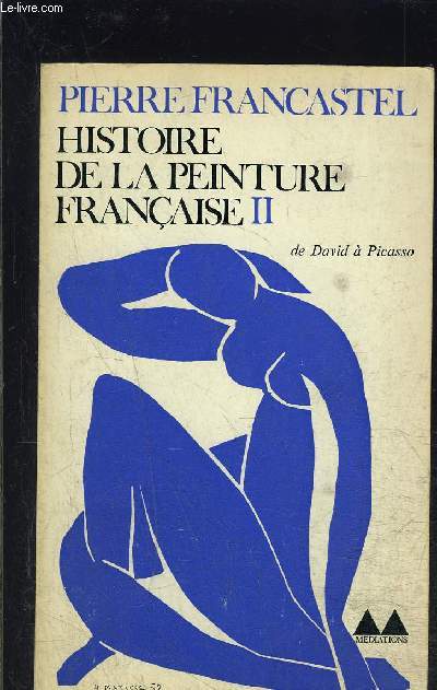 HISTOIRE DE LA PEINTURE FRANCAISE II