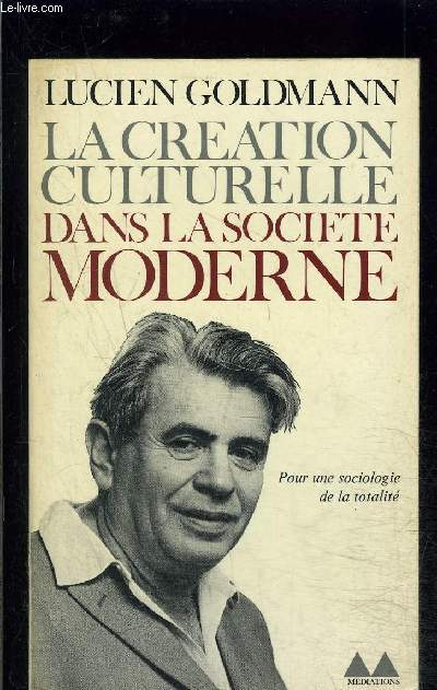 LA CREATION CULTURELLE DANS LA SOCIETE MODERNE