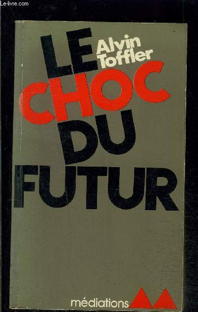 LE CHOC DU FUTUR