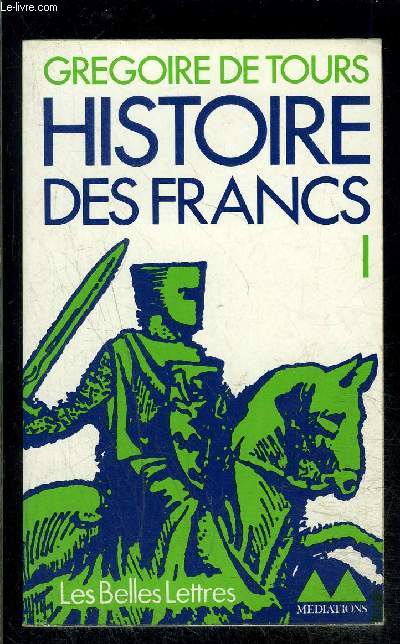 HISTOIRE DES FRANCS I