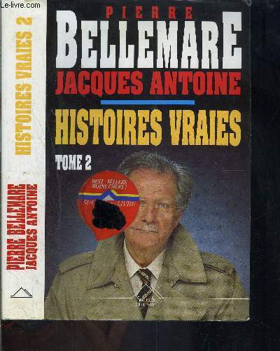 HISTOIRES VRAIES- TOME 2 - BELLEMARE- ANTOINE - 1993 - Photo 1/1