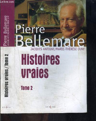 HISTOIRES VRAIES- TOME 2