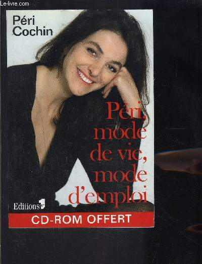 PERI, MODE DE VIE, MODE D EMPLOI- CD ROM NON INCLUS