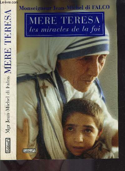 MERE TERESA LES MIRACLES DE LA FOI