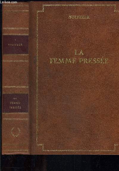 LA FEMME PRESSEE