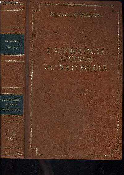 L ASTROLOGIE SCIENCE DU XXIe SIECLE- SUCCES DU LIVRE