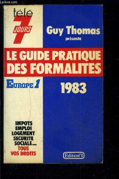 LE GUIDE PRATIQUE DES FORMALITES 1983