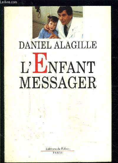 L ENFANT MESSAGER- SOUVENIRS D ENFANCES