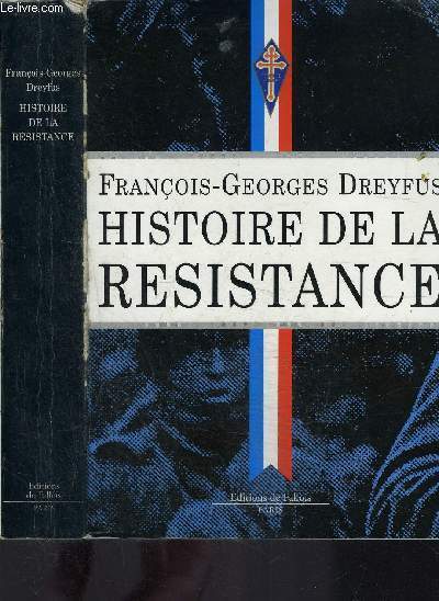 HISTOIRE DE LA RESISTANCE 1940-1945