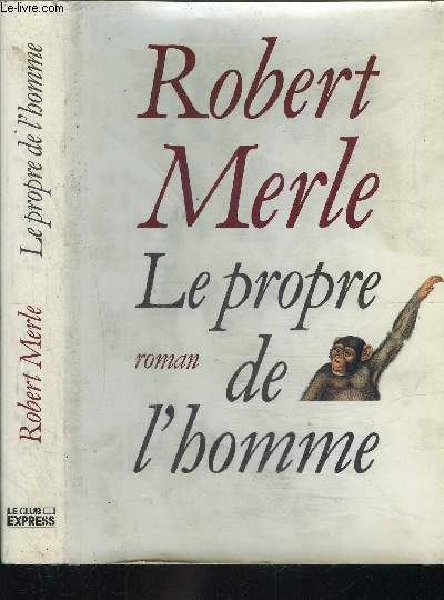 FORTUNE DE FRANCE- LE PROPRE DE L HOMME